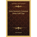 Gene Sarazen's Common Sense Golf Tips - Paperback